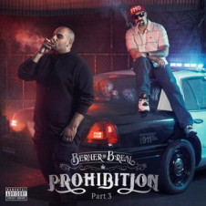 Berner & B-Real – Prohibition Part 3 (2016)