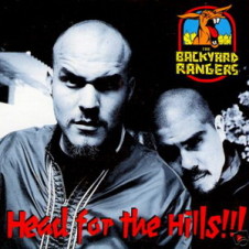 The Backyard Rangers – Head For The Hills (1995)