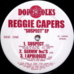 Reggie Capers – Suspect EP (2013) Recorded 1997