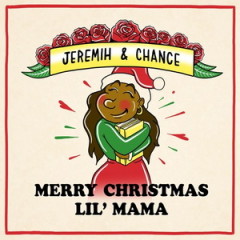 Chance The Rapper & Jeremih – Merry Christmas Lil Mama (2016)