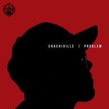 Problem – Chachiville (2017)