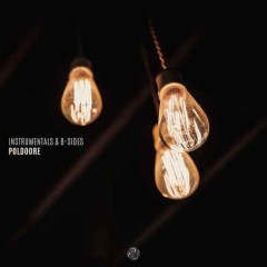 Poldoore – Instrumentals & B-Sides (2016)