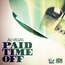 Ali Vegas – Paid Time Off (2016)