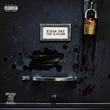 Killa Tay – The X Files (2017)