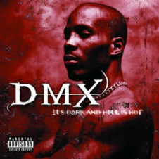 DMX – It’s Dark and Hell Is Hot (1998)