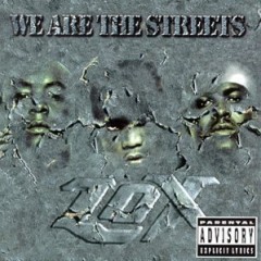 The LOX – We Are The Streets (2000)