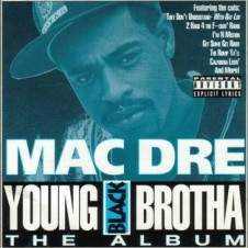 Mac Dre – Young Black Brotha (1993)