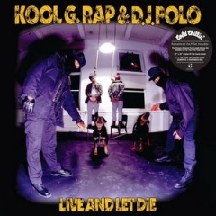 Kool G Rap & DJ Polo – Live And Let Die (Special Edition) 2008