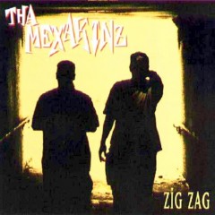 Tha Mexakinz – Zig Zag (1994)