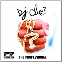 DJ Clue – The Professional (1998)