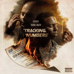 Berner & Young Dolph – Tracking Numbers (2017)