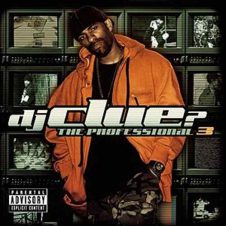 DJ Clue – The Professional 3 (2006)