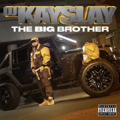 DJ Kay Slay – The Big Brother (2017)