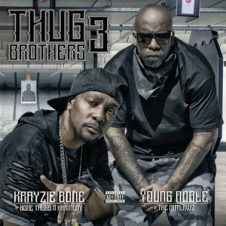Krayzie Bone & Young Noble – Thug Brothers 3 (2017)