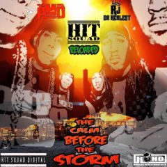 PMD & RJ Da Realest – The Calm Before The Storm (2017)
