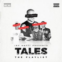 VA – Irv Gotti Presents: Tales Playlist Part 1 (2017)