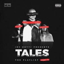 VA – Irv Gotti Presents: Tales Playlist Part 2 (2017)