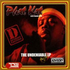 Phat Kat – Undeniable (Detroit Edition) (2017)