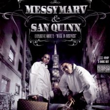 Messy Marv & San Quinn – Explosive Mode 2: Back In Business (2006)