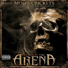 Moon Crickets – Death In The Arena (2017)