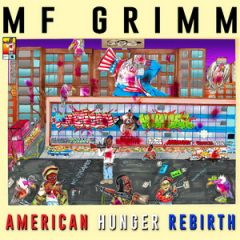 MF Grimm – American Hunger: Rebirth (2017)