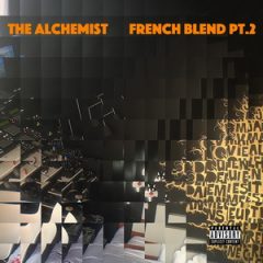 The Alchemist – French Blends Pt. 2 (2017)