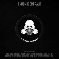 Endemic Emerald – Black Bag Operation (2018)
