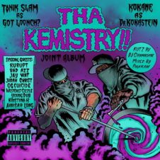 Kokane & Tonik Slam – Tha Kemistry!! (2018)