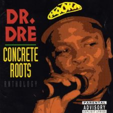 Dr. Dre – Concrete Roots (1994)