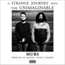 Murs – A Strange Journey Into the Unimaginable (2018)