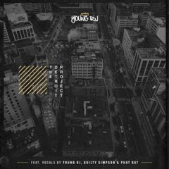 Young RJ – The Detroit Project (2018)