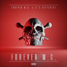 Forever M.C. & It’s Different – Forever M.C (2018)