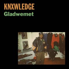 Knxwledge – Gladwemet (2018)