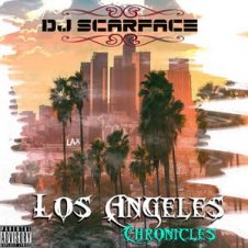 Big Prodeje & DJ Scarface – Los Angeles Chronicles (2018)