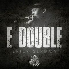 Erick Sermon – E Double (2018)