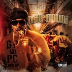Dru Down – G.P. No P.C. Lock Up (2018)