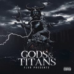 FLVR – Gods & Titans (2018)