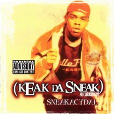 Keak Da Sneak – Sneakacydal (1999)