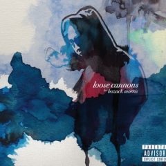 Bozack Morris – Loose Cannons (2018)