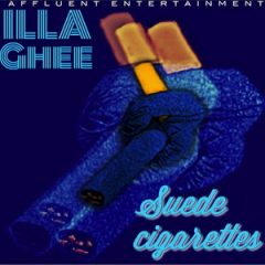 Illa Ghee – Suede Cigarettes (2018)