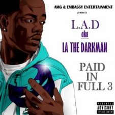 LA The Darkman – Paid In Full Vol. 3 (2018)
