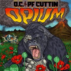 O.C. & PF Cuttin – Opium (2018)