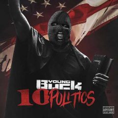 Young Buck – 10 Politics (2018)