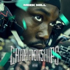Meek Mill – Championships (2018)