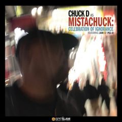 Chuck D – Celebration Of Ignorance (2018)