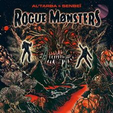 Al’Tarba & Senbei – Rogue Monsters (2019)