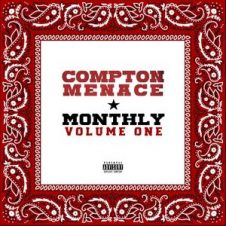 Compton Menace – Compton Menace Monthly Vol. 1 (2019)
