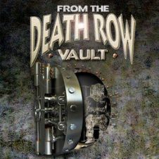 Death Row From The Vault (2009)