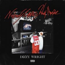 Dizzy Wright – Nobody Cares, Work Harder (2019)