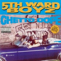 5th Ward Boyz – Ghetto Dope (1993)